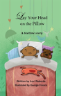 Lay Your Head On The Pillow - Preview