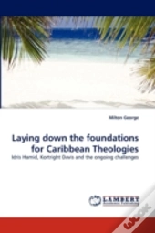Laying Down The Foundations For Caribbean Theologies
