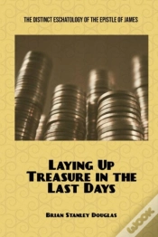 Capa do artigo Laying Up Treasure In The Last Days