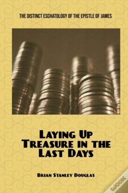 Capa do artigo Laying Up Treasure In The Last Days
