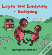 Capa do artigo Layla The Ladybug - Bullying