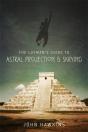 Layman'S Guide To: Astral Projection & Skrying - Preview