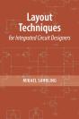 Layout Techniques For Integrated Circuit Designers - Preview