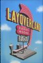 Layoverland - Preview