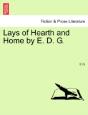 Lays Of Hearth And Home By E. D. G. - Preview
