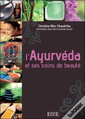 L'Ayurvéda Et Ses Soins De Beauté