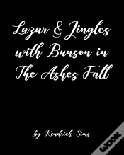 Capa do artigo Lazar & Jingles With Bunson In The Ashes Fall