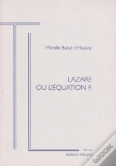 Lazare Ou L'Equation F.