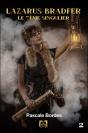 Lazarus Bradfer Tome 2 - Le 7eme Singulier - Preview