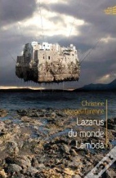 Lazarus, Du Monde Lambda