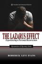 Lazarus Effect: Experiencing A Personal Resurrection - Preview