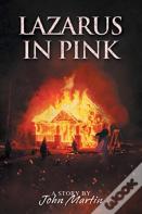 Lazarus In Pink