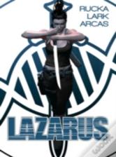 Lazarus: The First Collection