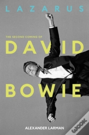 Capa do artigo Lazarus: The Second Coming Of David Bowie