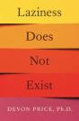 Laziness Does Not Exist - Preview