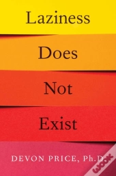 Laziness Does Not Exist