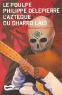 L'Azteque Du Charro Laid - Preview