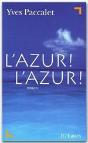 L'Azur ! L'Azur ! - Preview