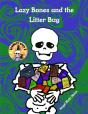 Lazy Bones  And The Litter Bug - Preview