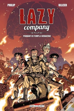 Capa do artigo Lazy Company Tome 2 : Pendant Ce Temps, À Veracruz