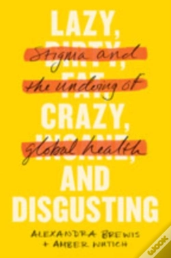 Capa do artigo Lazy, Crazy, And Disgusting