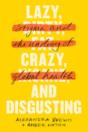 Lazy, Crazy, And Disgusting - Preview