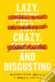Capa do artigo Lazy, Crazy, And Disgusting