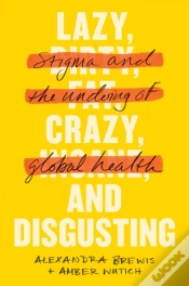 Capa do artigo Lazy, Crazy, And Disgusting
