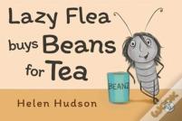 Lazy Flea Buys Beans For Tea