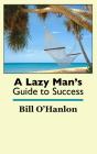 Lazy Man'S Guide To Success - Preview