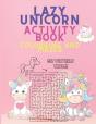 Lazy Unicorn Activity Book Colouring And Mazes - Preview