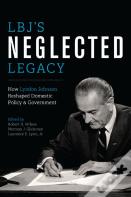 Lbj'S Neglected Legacy