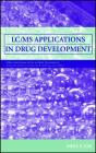 Lc/Ms Applications In Drug Development - Preview
