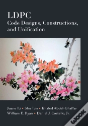 Capa do artigo Ldpc Code Designs, Constructions, And Unification
