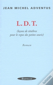 Capa do artigo Ldt ; Lecons De Tenebres Pour Le Repos Des Petites Souris