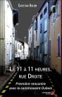 Le 11 À 11 Heures, Rue Droite - Preview