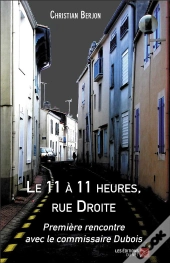 Le 11 À 11 Heures, Rue Droite