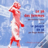 Le 36 Des Femmes ; Le Peuple De 36