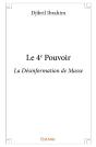 Le 4e Pouvoir ; Désinformation De Masse - Preview