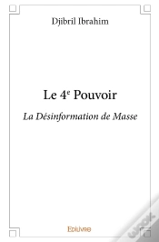 Capa do artigo Le 4e Pouvoir ; Désinformation De Masse