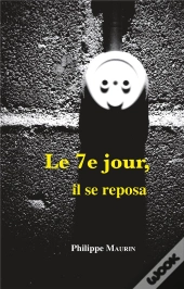 Le 7eme Jour Il Se Reposa