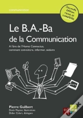 Le B.A.-Ba De La Communication (2e Édition)