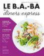 Le B.A-Ba De La Cuisine ; Dîners Express - Preview