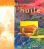 Le B.A.-Ba De La Peinture A L'Huile - Preview