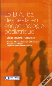 Capa do artigo Le B.A.-Ba Des Tests En Endocrinologie Pédiatrique