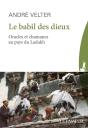 Le Babil Des Dieux : Oracles Et Chamanes Au Pays Du Ladakh - Preview