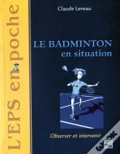 Le Badminton En Situation