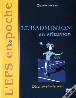 Capa do artigo Le Badminton En Situation