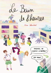 Le Bain De 8 Heures