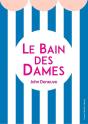 Le Bain Des Dames - Preview